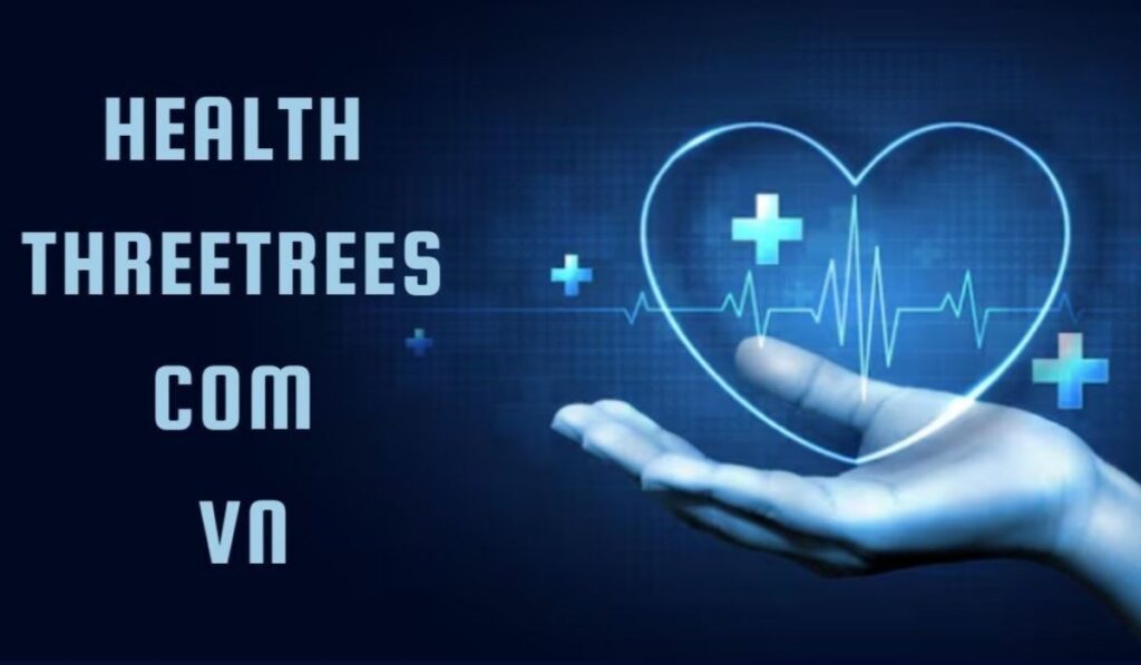 Health Threetrees com vn