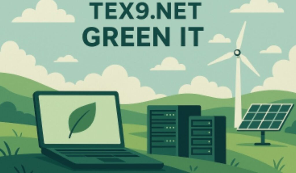Tex9 Net Green IT