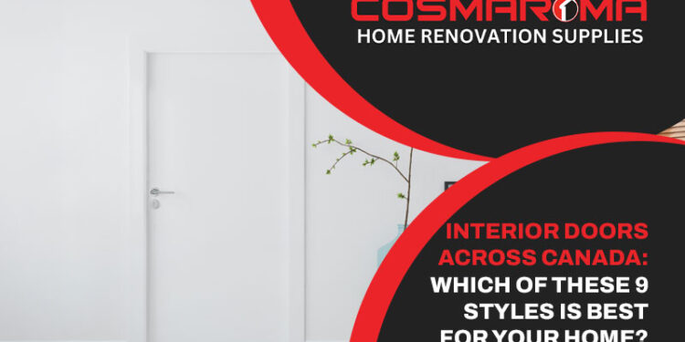 9 Interior Door Styles Perfect for Your Home in Canada