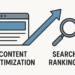 Practical Ways to Optimize Content for Better Search Rankings