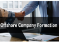 Offshore Company Formation in the UAE: When to Choose Offshore