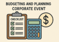 Budgeting Tips for a Cost-Effective Corporate Event